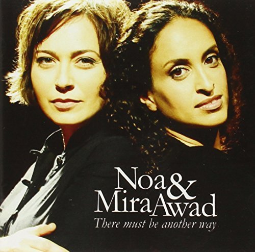 Noa - There Must Be Another Way By Noa & Maria Awad - Zortam Music
