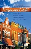Front cover for the book Sugar and Grits (Mississippi Mud / Not on the Menu / Gone Fishing / Falling for You) by DiAnn Mills