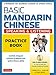 Basic Mandarin Chinese - Speaking & Listening Practice Book: A Workbook for Beginning Learners of Spoken Chinese (Audio Recordings Included)
