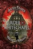 Murder in Whitechapel (Judas Reflections Book 1)