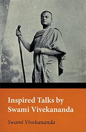 Inspired Talks By Swami Vivekananda Kindle Edition By Swami Vivekananda Religion Spirituality Kindle Ebooks Amazon Com