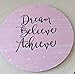 Dream Believe Achieve Mouse Pad | Neoprene Positive Motivational Inspirational Quote Mousepad, Office Space Decor, Home Office, Computer Accessories