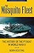 The Mosquito Fleet: The History of the PT Boat in World War II