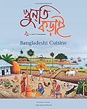 Bangladeshi Cuisine by Shawkat Osman