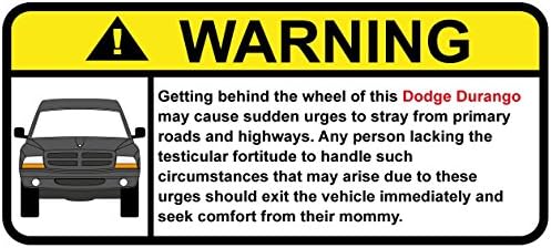 Dodge Durango (1999) Funny Warning Off Road Sticker, Decal, perfect gift