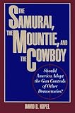 The Samurai, the Mountie and the Cowboy cover