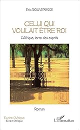 Celui qui voulait être roi