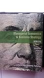 Managerial Economics & Business Strategy 8th edition by Michael Baye, Jeff Prince (2014) Paperback