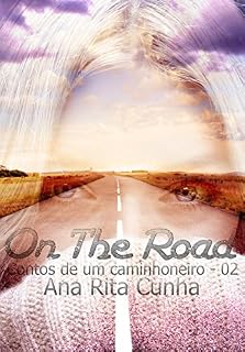 Livro On The Road - Trilogia Contos de um caminhoneiro - Conto 02