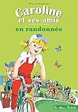 Caroline En Randonnée (French Edition) by 