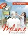 Melanie: A Tale of Wonder by Ed Benjamin