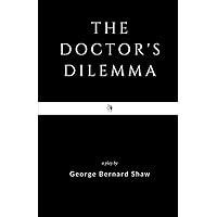 The Doctor's Dilemma