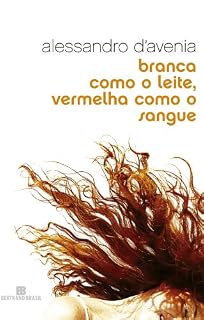 Livro Branca como o leite, vermelha como o sangue