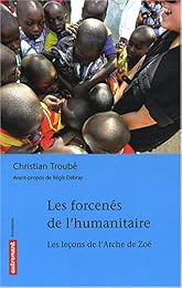 Les  forcenés de l'humanitaire