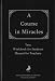 A Course in Miracles: Original Edition by 