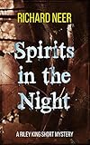 Spirits in the Night (Riley King)
