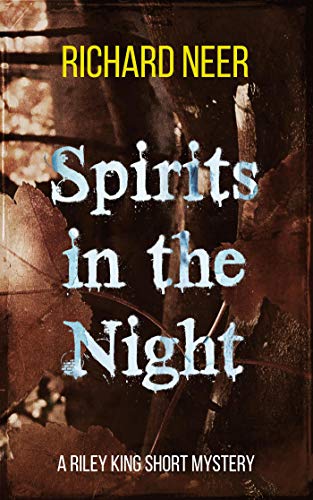 Spirits in the Night (Riley King)