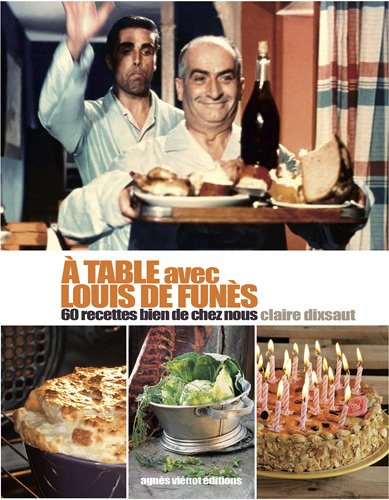 À table avec Louis de Funès