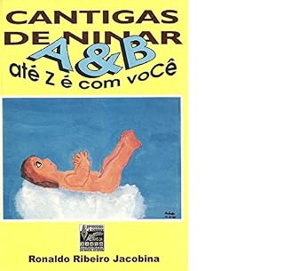 Livro Cantigas de Ninar A e B até Z é com você