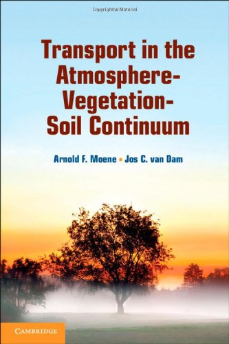 Transport in the Atmosphere-Vegetation-Soil Continuum