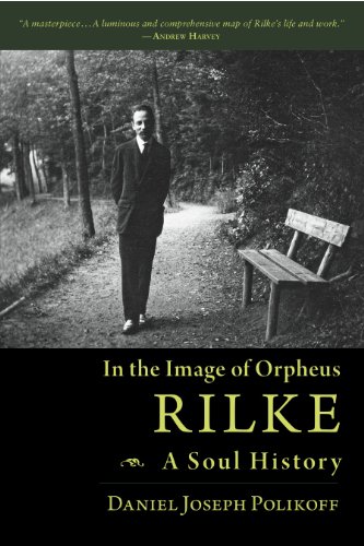 Rilke, A Soul History: In the Image of Orpheus
