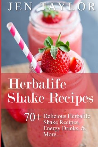 Herbalife Shake Recipes Paperback – 12 March 2015