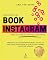 Livro Como crescer no Bookinstagram: Para autores e perfis literários