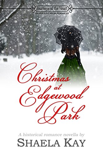 Christmas at Edgewood Park by [Kay, Shaela]