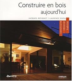 Construire en bois aujourd'hui