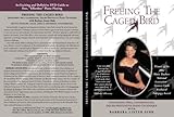 Freeing the Caged Bird - Developing