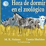 Image de Hora de Dormir en el Zoologico (Xist Kids Spanish Books) (Spanish Edition)