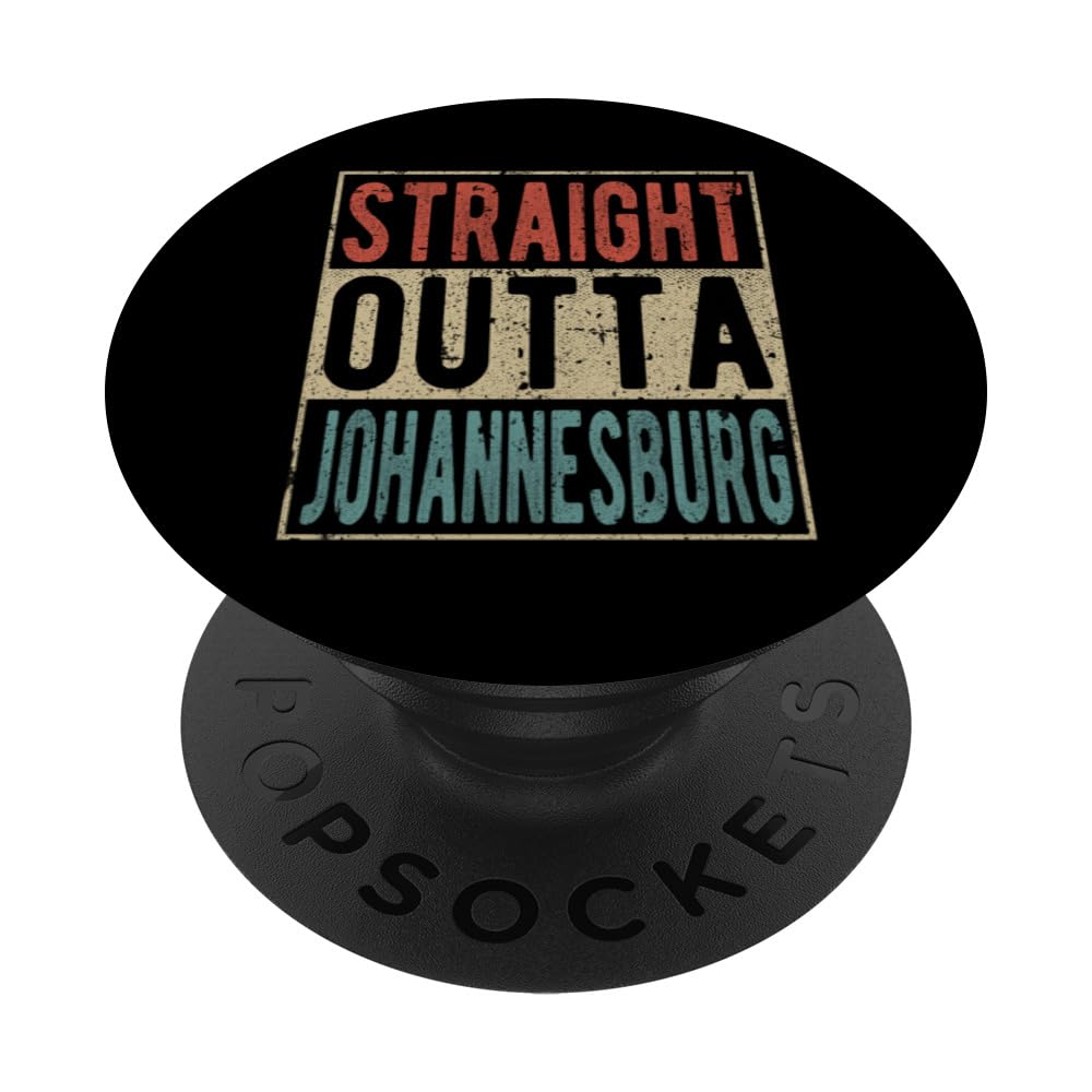 Johannesburg Souvenir - Straight outta Johannesburg PopSockets Swappable PopGrip