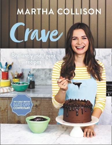 Crave: Brilliantly indulgent recipes