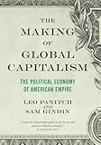 Image de The Making of Global Capitalism: The Political Economy Of American Empire