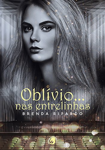 OblÃ­vio Nas Entrelinhas por [Ripardo, Brenda]