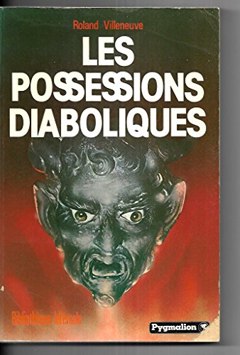 Les possessions diaboliques by Roland VILLENEUVE (Paperback)