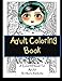 Adult Coloring Book: Relaxing Coloring Book by 
