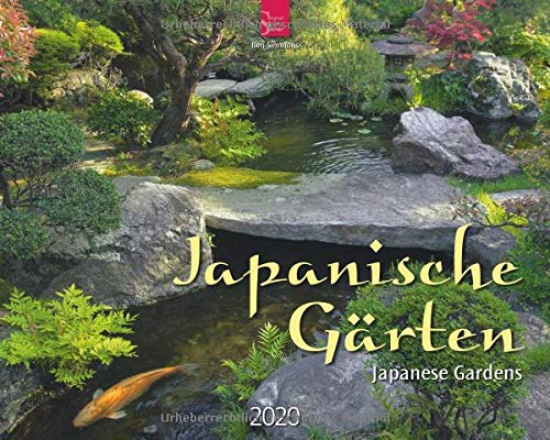 Japanische Gärten - Japanese Gardens 2020: Großformat-Kalender by 