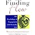 Finding Flow: The Psychology of Engagement With Everyday Life (MasterMinds)