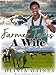 Farmer Takes a Wife (The Serenity Series Book 3)