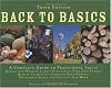 Back to Basics: A Complete Guide to Traditional Skills, Third Edition Back to Basics: A Complete Guide to Traditional Skills, Third Edition