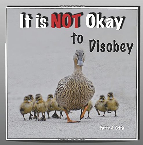 It Is Not Okay to Disobey: Duck Ponder Series