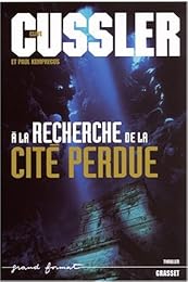 À la recherche de la cité perdue