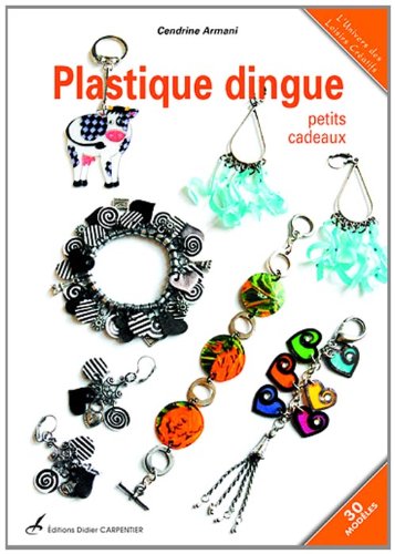 Plastique dingue