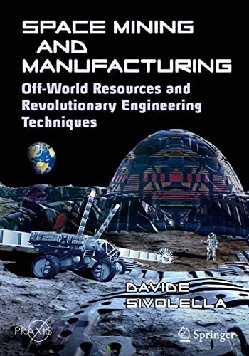 Mining the Sky: Untold Riches From The Asteroids, Comets, And