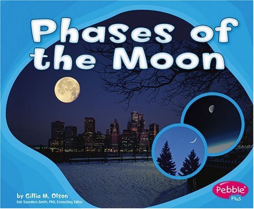 Phases of the Moon (Patterns in Nature series)