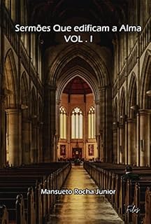 Livro Sermões Que Edificam A Alma Vl.1.