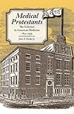Medical Protestants: The Eclectics in American Medicine, 1825-1939