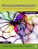 Psychopathology: Foundations for a Contemporary Understanding