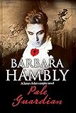 Pale Guardian: A Vampire Mystery (A James Asher Vampire Novel)